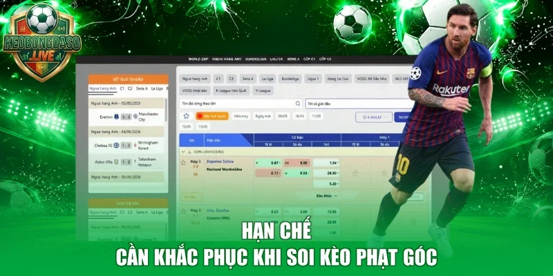 Hạn chế cần khắc phục khi soi kèo phạt góc