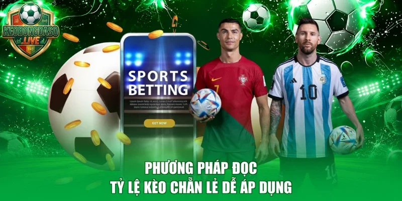 Phương pháp đọc tỷ lệ kèo chẵn lẻ dễ áp dụng